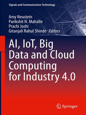 cover image of AI, IoT, Big Data and Cloud Computing for Industry 4.0